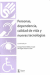 PERSONAS DEPENDENCIA CALIDAD DE VIDA Y NUEVAS TECNOLOGIAS