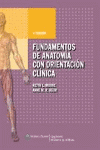 FUNDAMENTOS DE ANATOMIA CON ORIENTACION CLINICA 3� ED