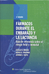 F�RMACOS DURANTE EL EMBARAZO Y LA LACTANCIA