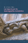 LUJURIA EN LA ICONOGRAFIA ROMANICA, LA