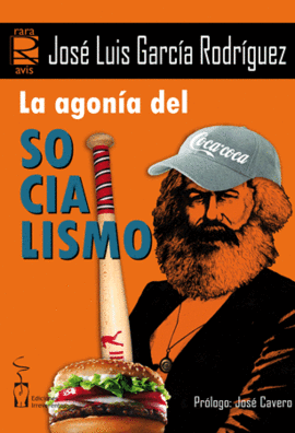AGONIA DEL SOCIALISMO, LA