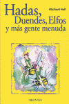 HADAS, DUENDES, ELFOS Y MAS GENTE MENUDA