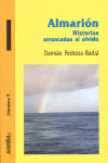 ALMARION HISTORIAS ARRANCADAS AL OLVIDO