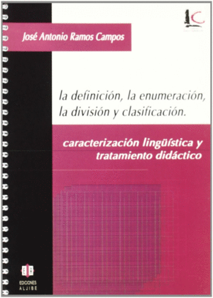 DEFINICION, LA ENUMERACION, LA DIVISION Y CLASIFICACION