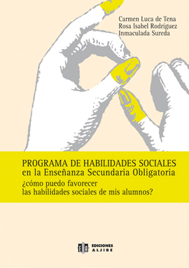 PROGRAMA DE HABILIDADES SOCIALES EN LA ENSEÑANZA OBLIGATORIA