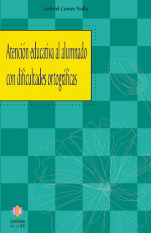 ATENCION EDUCATIVA AL ALUMNADO CON DIFICULTADES OR