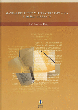 MANUAL DE LENGUA Y LITERATURA ESPA�OLA 2� BACHILLERATO