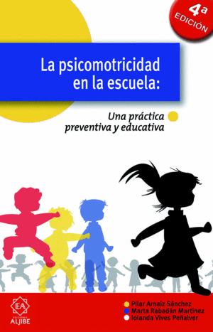 PSICOMOTRICIDAD EN LA ESCUELA  LA