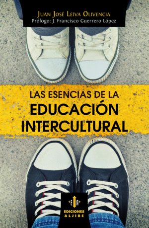 LAS ESENCIAS DE LA EDUCACION INTERCULTURAL