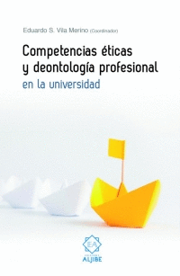 COMPETENCIAS �TICAS Y DEONTOL�GICA PROFESIONAL