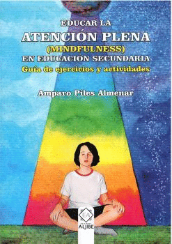 EDUCAR LA ATENCIN PLENA (MINDFULNESS) EN ESO