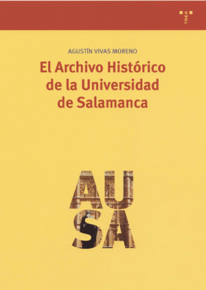 ARCHIVO HISTORICO DE LA UNIVERSIDAD DE SALAMANCA