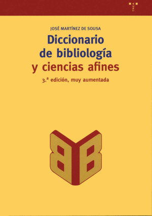 DICCIONARIO DE BIBLIOLOGIA Y CIENCIAS AFINES 3�ED