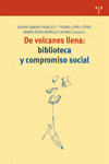 DE VOLCANES LLENA BIBLIOTECA Y COMPROMISO SOCIAL