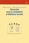 EDUCACION PARA LA CIUDADANIA Y BIBLIOTECA ESCOLAR