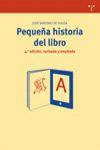 PEQUE�A HISTORIA DEL LIBRO 4� ED