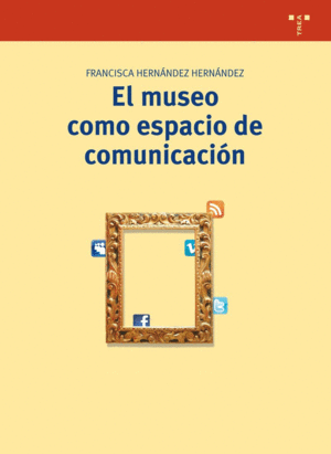 MUSEO COMO ESPACIO DE COMUNICACION