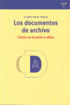 DOCUMENTOS DE ARCHIVO - COMO SE ACCEDE A ELLOS