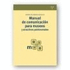 MANUAL DE COMUNICACI�N PARA MUSEOS Y ATRACTIVOS PATRIMONIALES