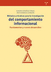 M�TODOS Y T�CNICAS PARA LA INVESTIGACI�N DEL COMPORTAMIENTO INFORMACIONAL