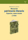 MANUAL DE PATRIMONIO LITERARIO - ESPACIOS,CASAS-MUSEO Y RUT