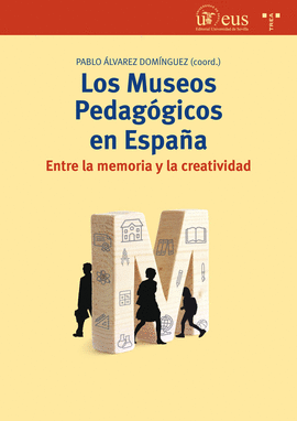 LOS MUSEOS PEDAG�GICOS EN ESPA�A