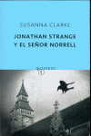 JONATHAN STRANGE Y EL SE�OR NORRELL Q 238