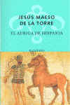 AURIGA DE HISPANIA, EL  Q 284