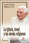 IGLESIA DE ISRAEL Y LAS DEMAS RELIGIONES, LA