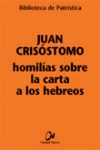 HOMILIAS SOBRE LA CARTA A LOS HEBREOS [BPA, 75]