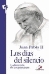 DIAS DEL SILENCIO, LOS