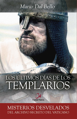 LOS �LTIMOS D�AS DE LOS TEMPLARIOS