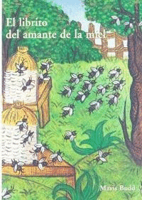LIBRITO DEL AMANTE DE LA MIEL - CUADERNOS DE LA ABUNDANCIA