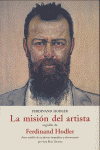MISION DEL ARTISTA SEGUIDO DE FERDINAND HODLER, LA