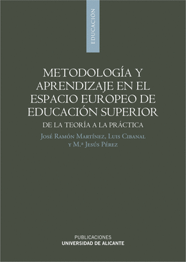 METODOLOGIA Y APRENDIZAJE EN EL ESPACIO EUROPEO DE EDUCACION SUPE