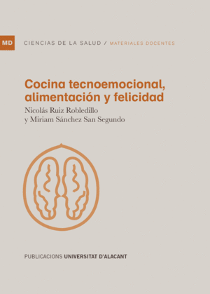 COCINA TECNOEMOCIONAL, ALIMENTACIN Y FELICIDAD