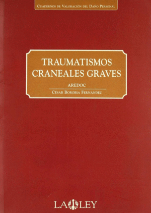 TRAUMATISMOS CRANEALES GRAVES