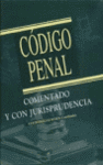 CODIGO PENAL COMENTADO CON JURISPRUDENCIA