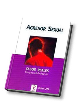 AGRESOR SEXUAL. CASOS REALES