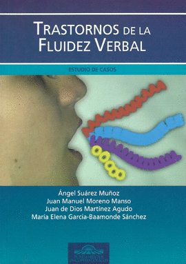 TRASTORNOS DE LA FLUIDEZ VERBAL. ESTUDIO DE CASOS