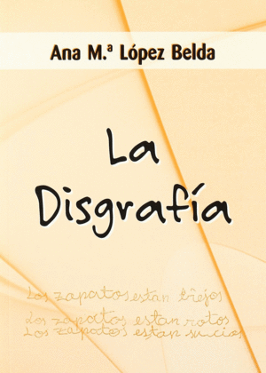 DISGRAFIA , LA