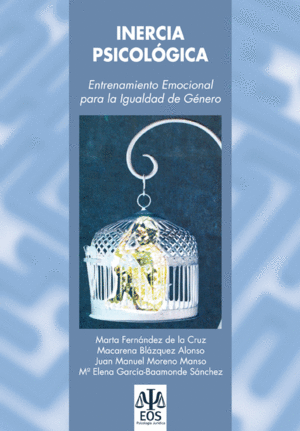 INERCIA PSICOLOGICA. ENTRE.EMOCIO.IGUALDAD GENERO