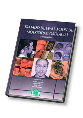 TRATADO DE EVALUACIN DE MOTRICIDAD OROFACIAL Y REAS AFINES