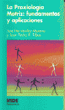 PRAXIOLOGIA MOTRIZ FUNDAMENTOS Y APLICACIONES, LA