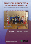 PHYSICAL EDUCATION IN BILINGUAL PROJECTS 2ND CYCLE/EDUCACI�N F�SICA EN PROYECTO