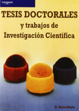 TESIS DOCTORALES Y TRABAJOS DE INVESTIGACION CIENTIFICA