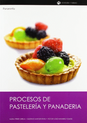 PROCESOS DE PASTELERIA Y PANADERIA  HOSTELERIA Y TURISMO ED.2004