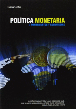 POLITICA MONETARIA I FUNDAMENTOS Y ESTRATEGIAS