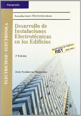 DESARROLLO INSTALACIONES ELECTROTECNICAS EDIFICIOS 4 ED