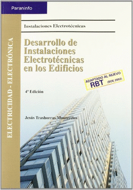 DESARROLLO INSTALACIONES ELECTROTECNICAS EDIFICIOS 4� ED